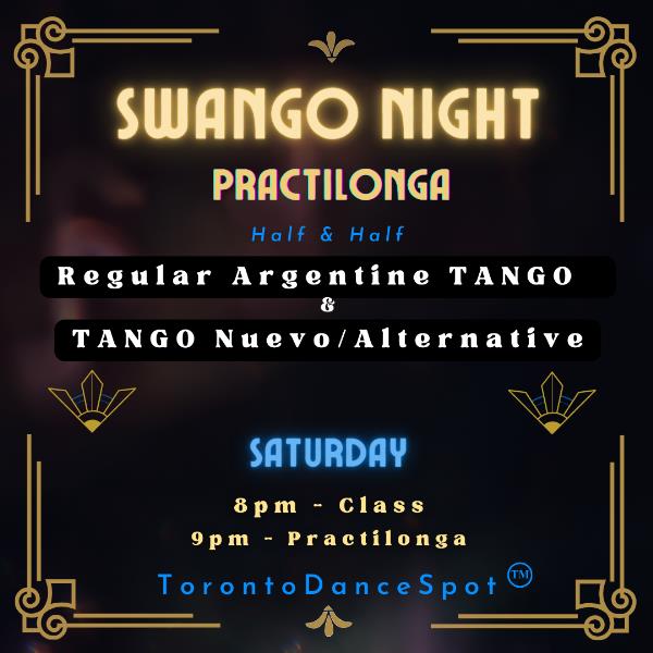 Swango Practilonga, Argentine Tango Night in Toronto